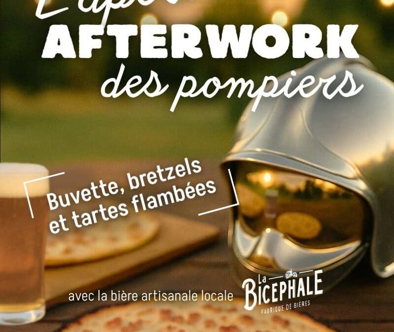 L’apéro AFTERWORK des pompiers – Vendredi 5 septembre à 18h00